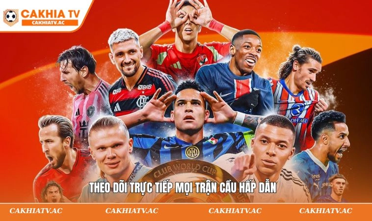 Theo dõi trực tiếp vào các trận đấu kịch tính 