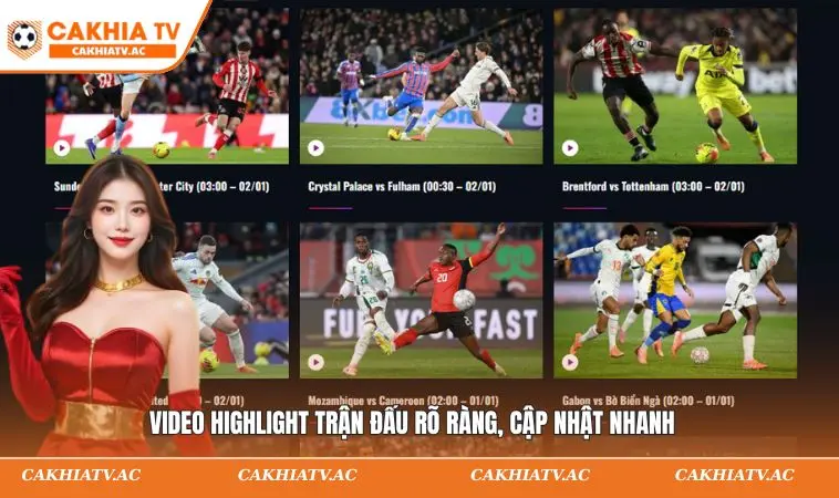CAKHIATV | CAKHIATV – Xem Trực Tiếp Bóng Đá CAKHIA TV Miễn Phí 2026 12 Video highlight trận đấu rõ ràng, cập nhật nhanh